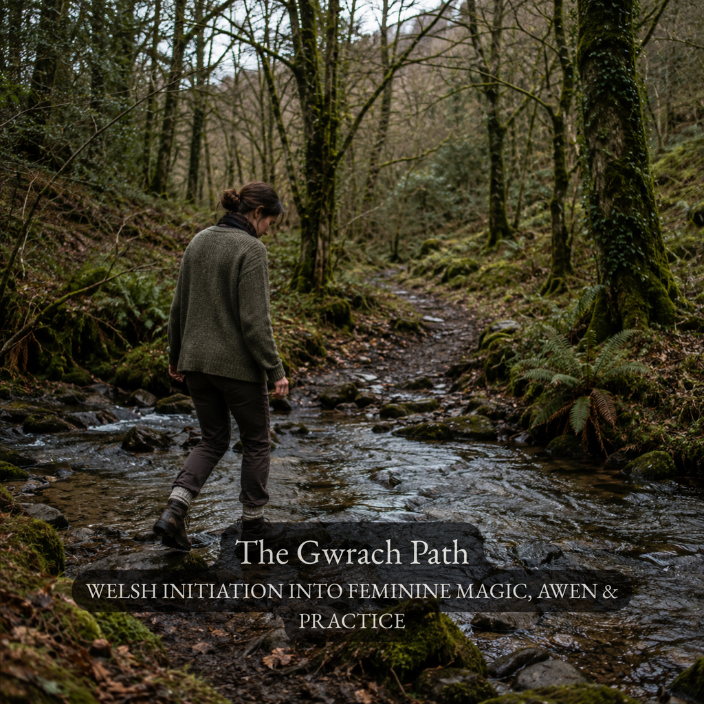 The Gwrach Path - Welsh-Inspired Initiation into Feminine Magic, Awen & Practice