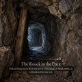 The Knock in the Dark - A Personalised Welsh Rite for Early Warning, Hidden Pressure & Careful Action