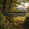 The Unscripted Voice of Blodeuwedd - Personalised Welsh Rite for Expression, Confidence & Speaking as Yourself